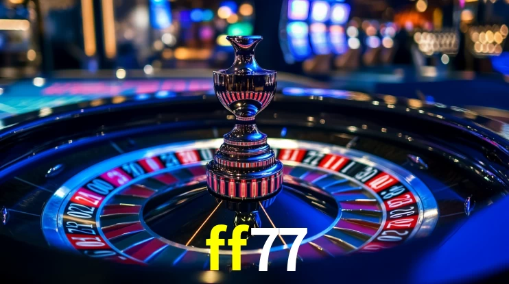 Explore as vantagens do ff77: serviço profissional e confiabilidade
